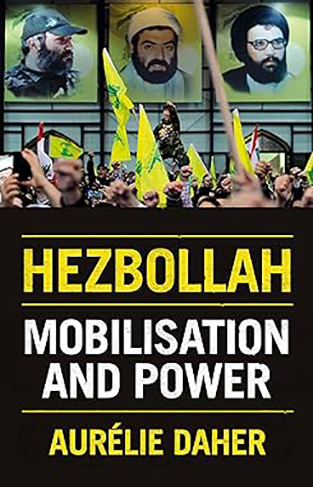 Hezbollah - Mobilisation and Power